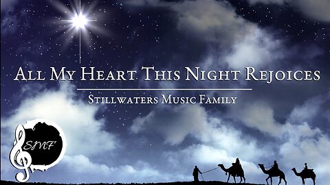 SMF - All My Heart This Night Rejoices