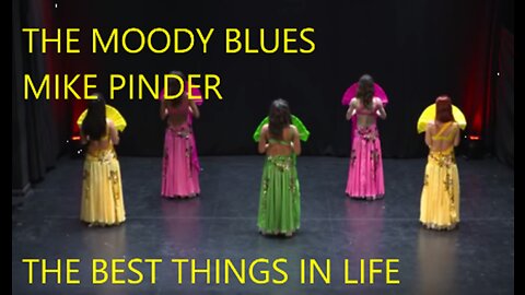 THE MOODY BLUES - MIKE PINDER - THE BEST THINGS IN LIFE - RAINBOW DANCERS