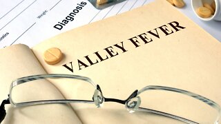 Your Health Matters: Recognizing Valley Fever