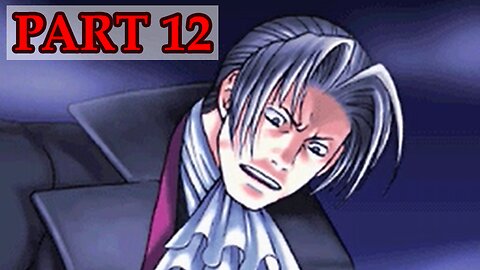 Let's Play - Phoenix Wright: Ace Attorney (DS) part 12