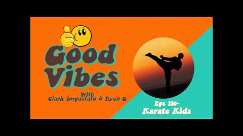 Eps. 110 - Karate Kids