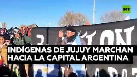 Indígenas de Jujuy marchan hacia la capital argentina
