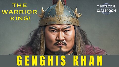 Genghis Khan: The Warrior King Who Changed History