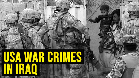 USA War Crimes in Iraq | confessions of US veterans