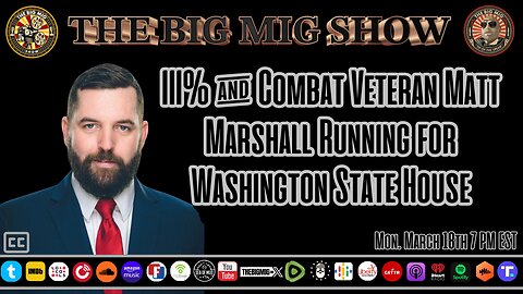 III% & Combat Veteran Matt Marshall Running for Washington State House |EP242