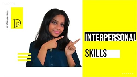 Interpersonal Skills | An overview