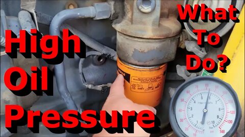 High Oil Pressure - What to Do? - Fixing High Oil Pressure Issues