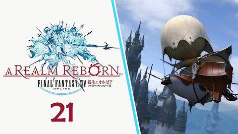 I Get to Ride an Airshiiiip~ | Let's Play Final Fantasy 14 #21