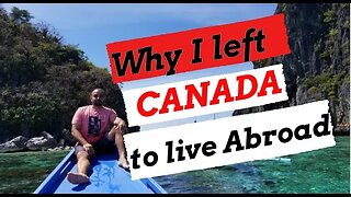 Living Abroad- Why I left Canada