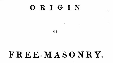 On the Origins of Free-Masonry by: Thomas Paine