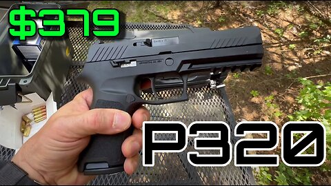 $379 Sig P320??? - The Best Budget Handgun