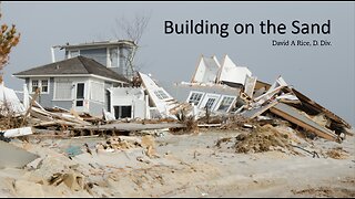 Building on the Sand