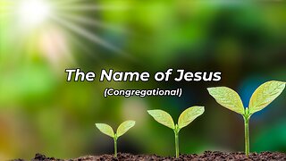 The Name of Jesus (HCBCO)