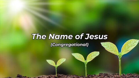 The Name of Jesus (HCBCO)