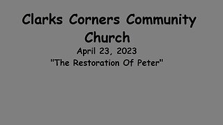 04/23/2023 The Restoration Of Peter