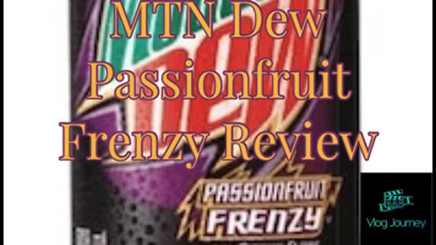 MTN Dew Passionfruit Frenzy Review