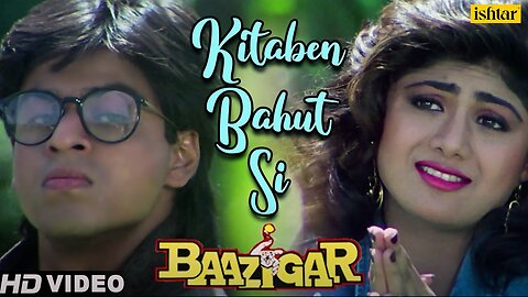 Kitaben Bahut Si - 4K VIDEO | Baazigar | Shah Rukh Khan & Kajol