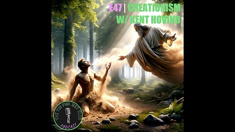 E47 | Creationism w/ Kent Hovind | SHORT