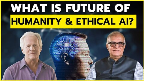 What is the future of Humanity & Ethical AI with Foster gamble