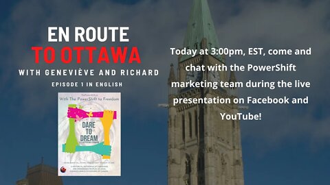 Don't miss, TODAY, JUNE 23rd, En Route to Ottawa, Episode 1, in English, with Gen & Richard!