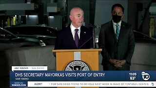 DHS secretary Mayorkas visits San Ysidro Port of Entry
