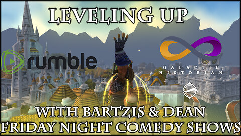 Leveling up on WoW with Bartzis & Dean Comedy Show replays! Rumble only (July 28th, 2023)
