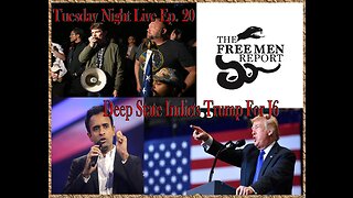 Tuesday Night Live Ep. 20: Deep State Continues Attack on Trump