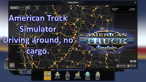 American Truck Simulator 10, Driving around, no cargo.