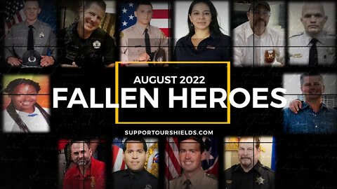 Fallen Heroes August 2022