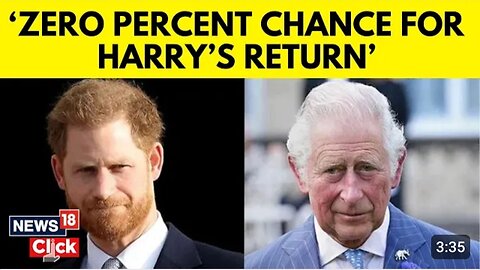 Prince William ‘Would Not Allow Harry To Return’ | Prince Harry News | English News | News18 | N18V