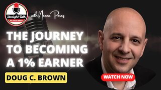 Ep. 328 The Journey to Becoming a 1% Earner with Doug