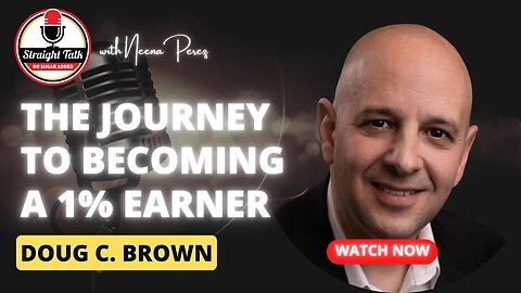 Ep. 328 The Journey to Becoming a 1% Earner with Doug