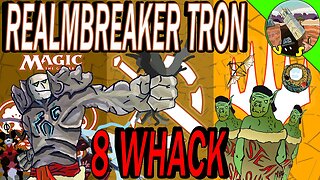 Realmbreaker Tron VS 8 Whack｜Rematching Turn Two Tokens｜Magic The Gathering Online Modern