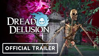 Dread Delusion - Rise of the Skeletons Update Trailer | The Indie Horror Showcase 2023