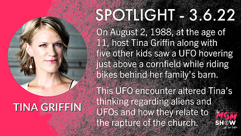 Ep. 149 - Host Tina Griffin Recounts Her Childhood UFO Sighting - SPOTLIGHT with Tina Griffin