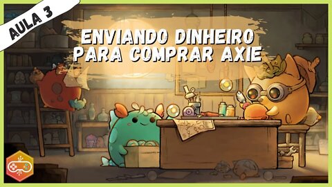 Como enviar dinheiro para comprar Axie? [aula 03]