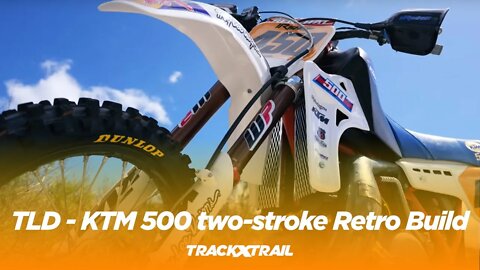 TLD - KTM 500 two-stroke Retro Build