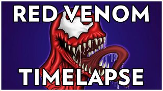 Red Venom Timelapse