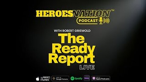 The Ready Report with Robert Griswold and Craig "Sawman" Sawyer