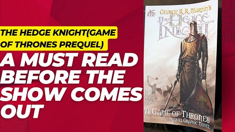 Read GRRM's The Hedge Knight before the show comes out