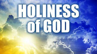 The Holiness of God