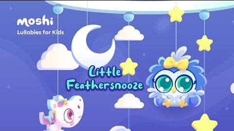 Sleep Lullabies for Babies – Little Feathersnooze | Moshi Kids