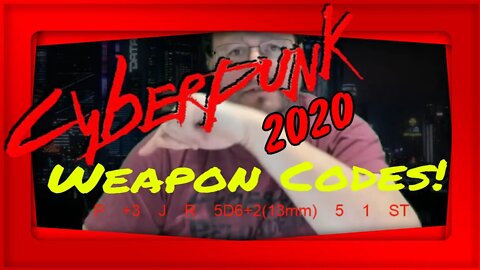 WHAT DOES P +3 J R 5D6+2(13mm) 5 1 ST MEAN??? Cyberpunk 2020 DECRYPT Weapon Codes! Street Weapons!