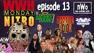 WWH Monday Nitro | MITB Forbidden Door Jacob Fatu Raw Damien Priest Liv Morgan | Episode 13 |