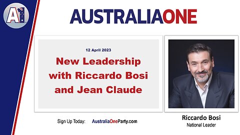 AustraliaOne Party - New Leadership with Riccardo Bosi and Jean Claude