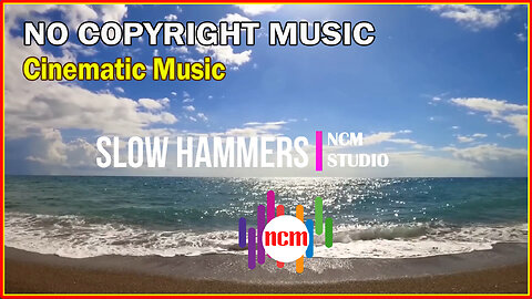 Slow Hammers - The Mini Vandals: Cinematic Music, Sad Music, Sorrow Music @NCMstudio18 ​