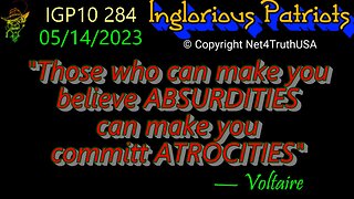 IGP10 284 - Those who can make you believe ABSURDITIES can make you committ ATROCITIES