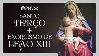 Santo Terço em ato de desagravo + Exorcismo de Leão XIII