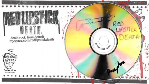 Red Lipstick Death Demo [CD]. Death Rock from Detroit, Michigan, circa 2005-2007.