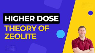 The Higher Dose Theory of Zeolite by Jeff Hoyt